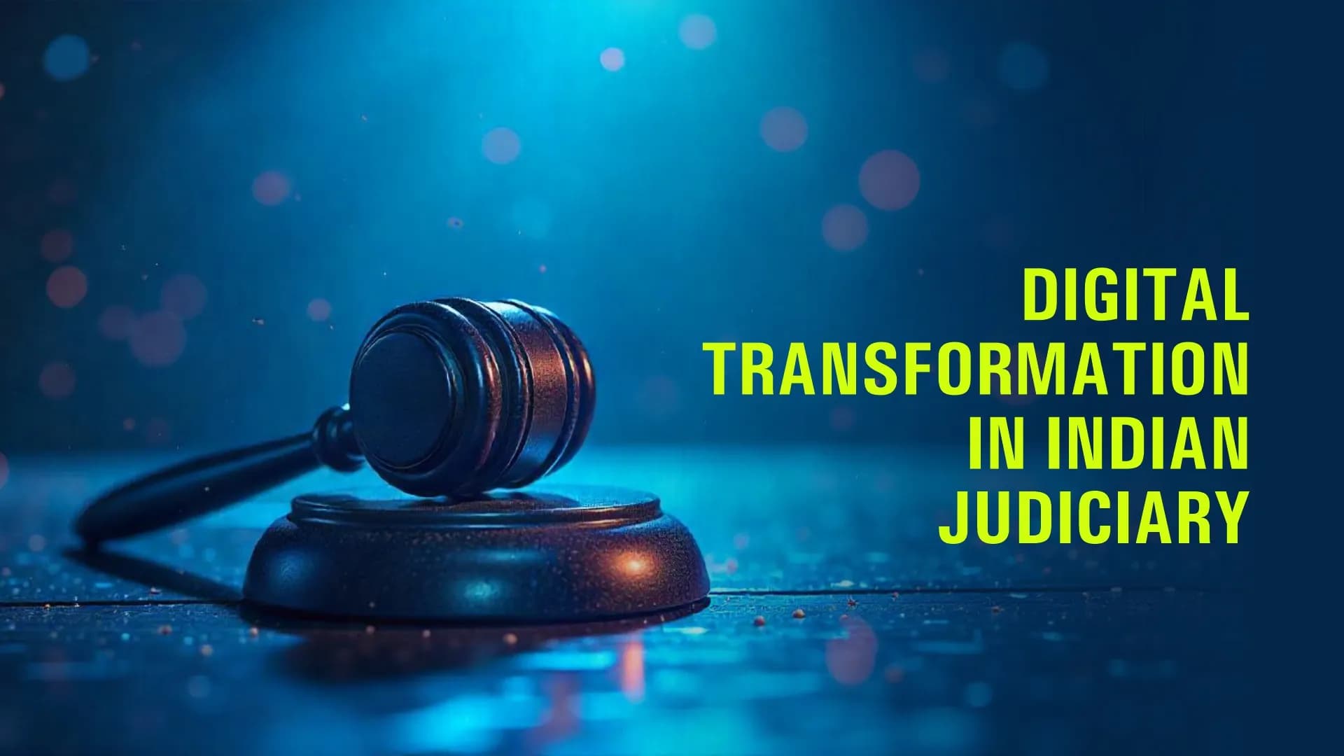 Technology Integration in Indian Judiciary